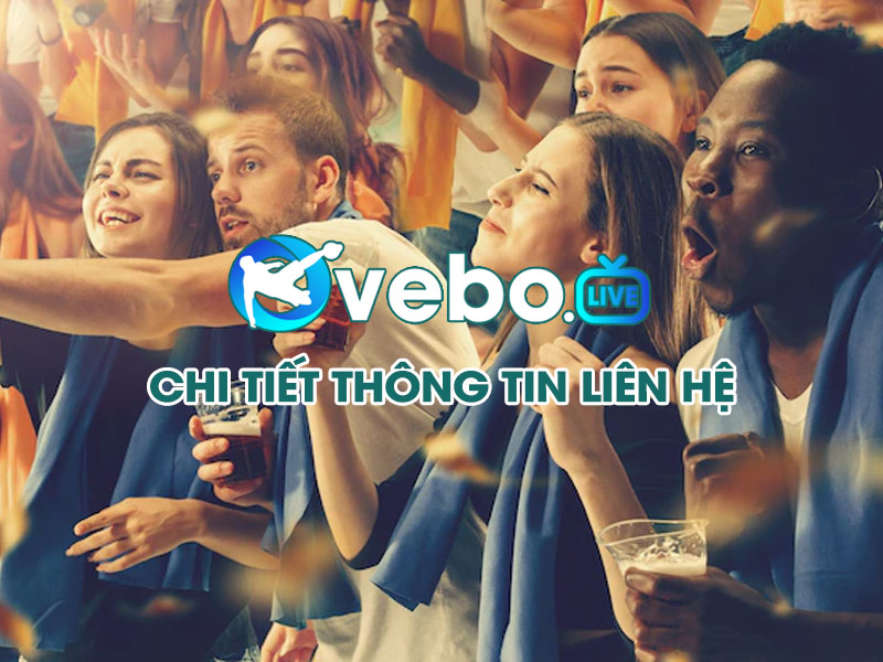 chi-tiet-thong-tin-lien-he-voi-vebo-tv